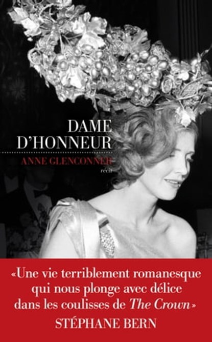 Dame d'honneur, Anne Glenconner - Ebook - 9782365695954