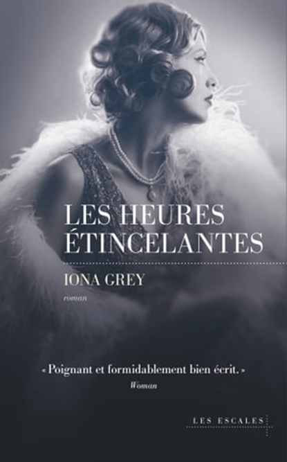 Les Heures étincelantes, Iona Grey - Ebook - 9782365697835