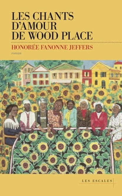 Les chants d'amour de Wood Place, Honorée Fanonne Jeffers - Ebook - 9782365698443