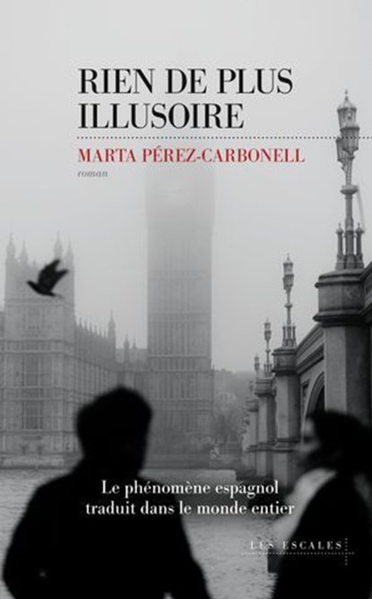 Rien de plus illusoire, Marta Pérez-Carbonell - Ebook - 9782365699860