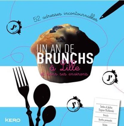 Un an de brunch à Lille, Virginie Wojstovski - Ebook - 9782366580853