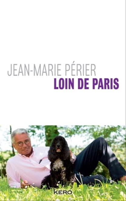 Loin de Paris, Jean-Marie Périer - Ebook - 9782366581195