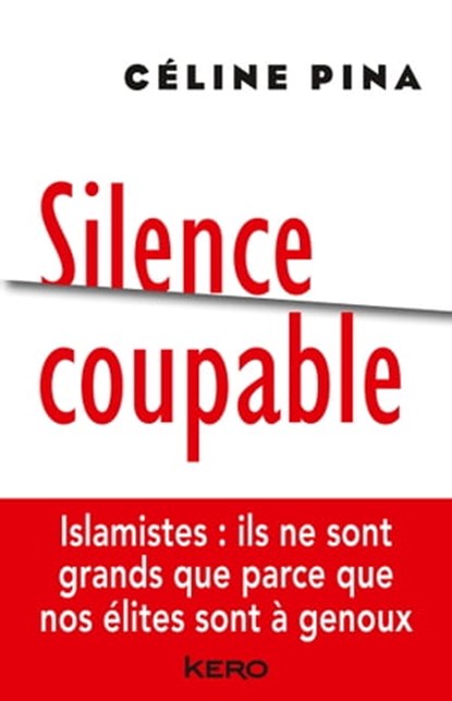 Silence coupable, Céline Pina - Ebook - 9782366581973