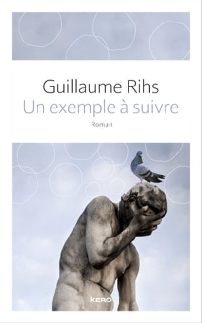 Un exemple à suivre, Guillaume Rihs - Ebook - 9782366582963