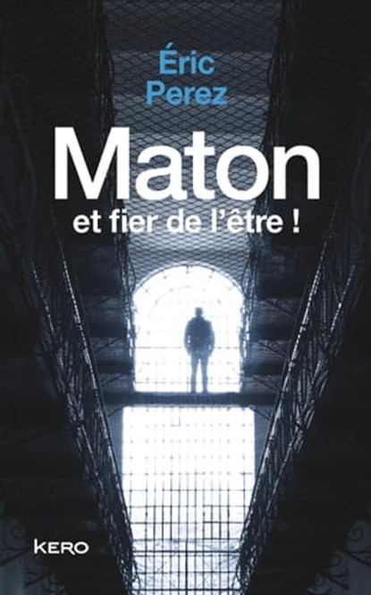 Maton et fier de l'être!, Eric Perez - Ebook - 9782366584462