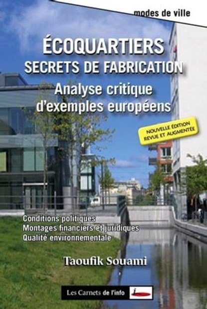 Ecoquartiers : Secrets de fabrication, Taoufik Souami - Ebook - 9782367400112