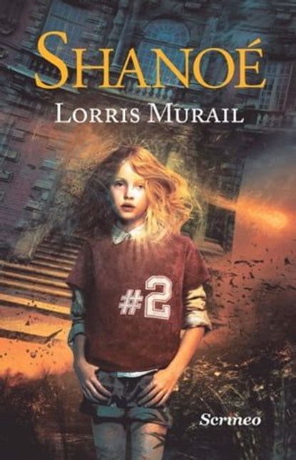Shanoé, Lorris Murail - Ebook - 9782367401836