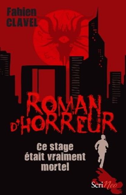 Ce stage était vraiment mortel, Fabien Clavel - Ebook - 9782367403328