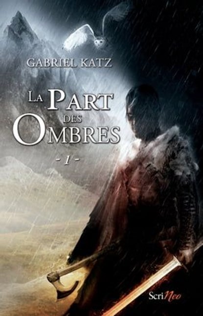 La part des ombres - tome 01, Gabriel Katz - Ebook - 9782367404448