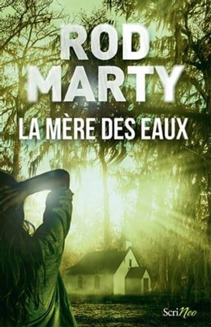 La mère des eaux, Rod Marty - Ebook - 9782367405049