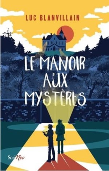 Le manoir aux mystères, Luc Blanvillain - Ebook - 9782367408255