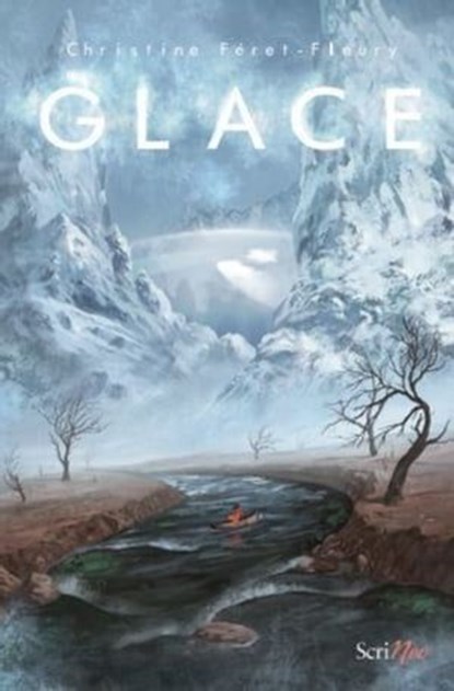 Glace, Christine Férêt-Fleury - Ebook - 9782367408873