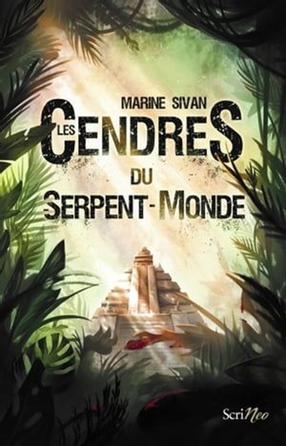 Les Cendres du Serpent-Monde, Marine Sivan - Ebook - 9782367409269