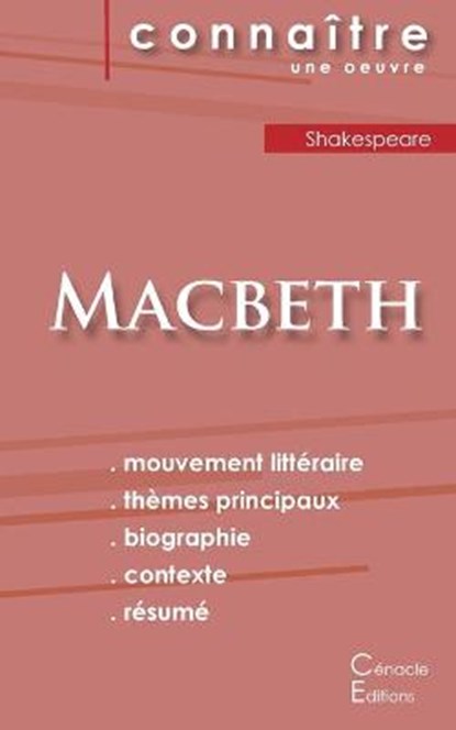 Fiche de lecture Macbeth de Shakespeare (Analyse litteraire de reference et resume complet), Shakespeare - Paperback - 9782367888125