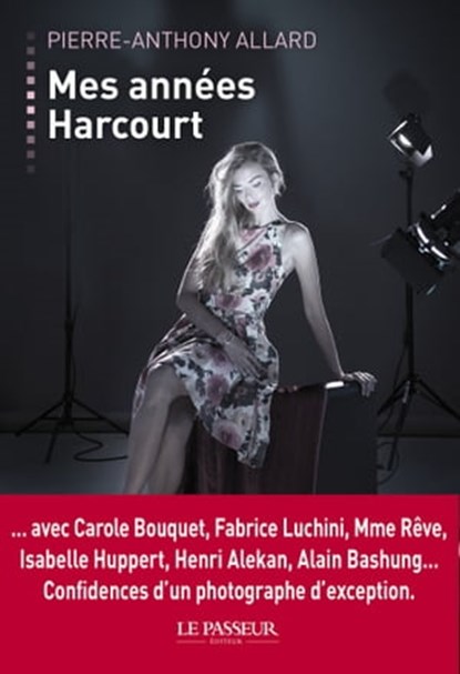 Mes années Harcourt, Vivianne Perret ; Pierre-Anthony Allard - Ebook - 9782368900451