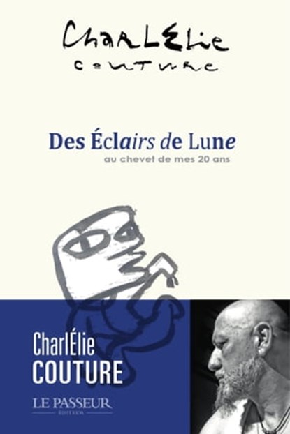 Des Éclairs de Lune - Au chevet de mes vingt ans, CharlÉlie Couture - Ebook - 9782368909942