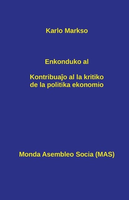 Enkonduko al Kontribua&#309;o al la kritiko de la politika ekonomio, Karlo Markso - Paperback - 9782369600565