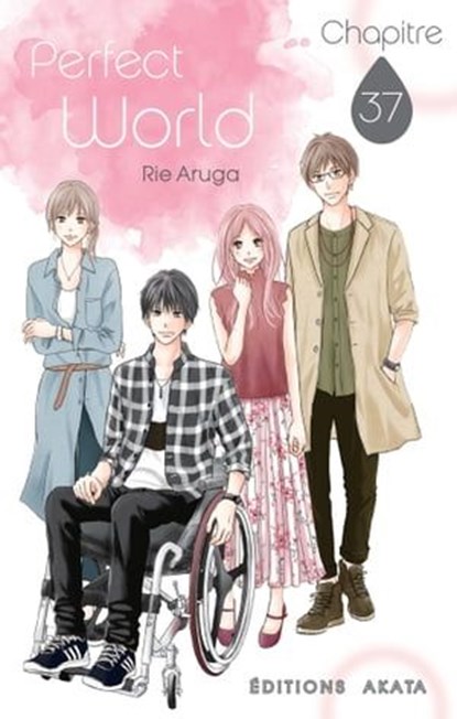 Perfect World - Chapitre 37 (VF), Rie Aruga - Ebook - 9782369745075