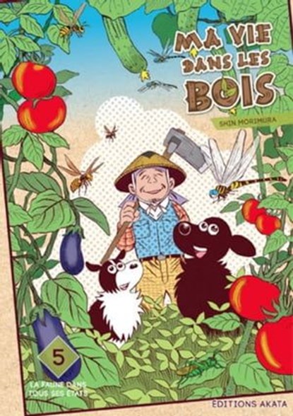 Ma vie dans les bois - tome 5, Shin Morimura - Ebook - 9782369745143