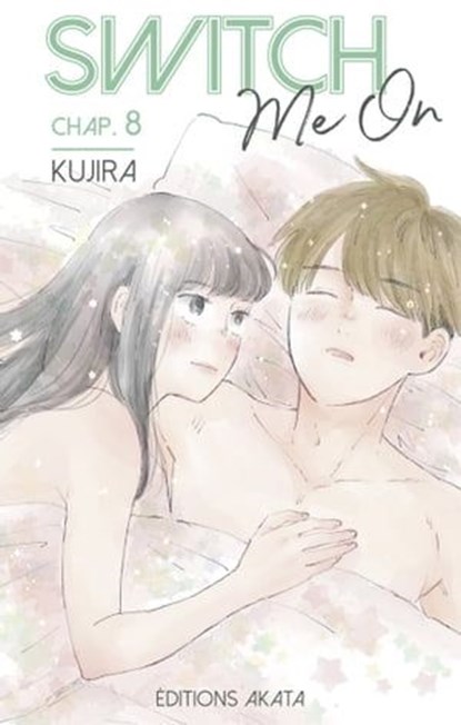 Switch Me On - Chapitre 8 (VF), Kujira - Ebook - 9782369749660