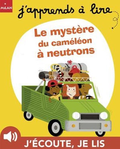 Le mystère du caméléon à neutrons, Mathilde Lossel - Ebook - 9782370393760