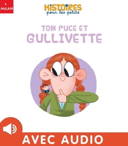 Tom Puce et Gullivette, Agnès Cathala - Ebook - 9782370395054