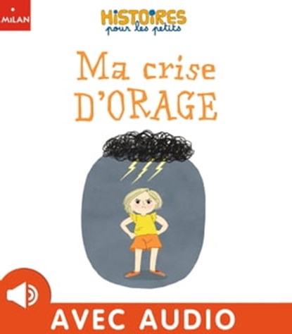 Ma crise d'orage, Ombeline Marchon - Ebook - 9782370395252