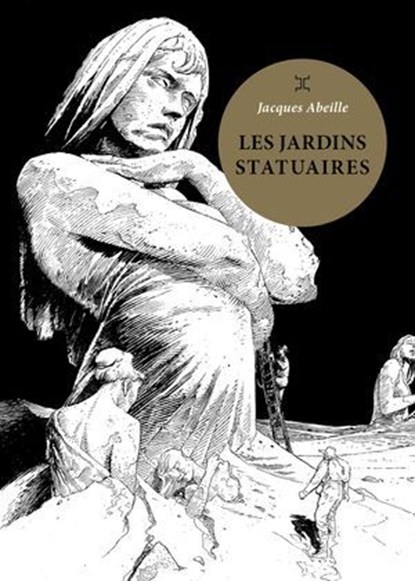 Les Jardins statuaires, Jacques Abeille - Ebook - 9782370555007