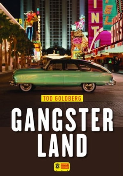 Gangsterland, Tod Goldberg - Ebook - 9782370560414