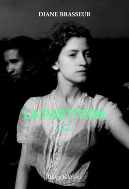 La partition, Diane Brasseur - Ebook - 9782370732804