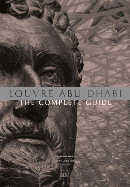 Louvre Abu Dhabi: The Complete Guide. Arabic edition, Giampiero Bosoni - Paperback - 9782370740731