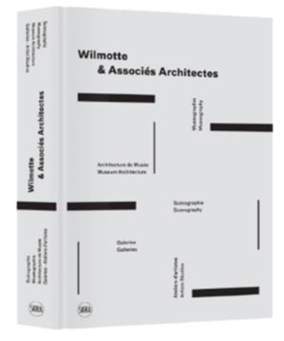 Wilmotte & Associates Architects, Taco Dibbits ; Françoise Madrus - Gebonden Gebonden - 9782370741325