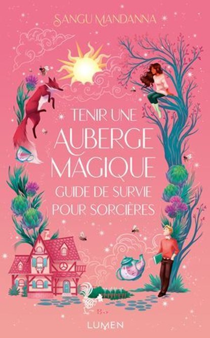 Tenir une auberge magique : guide de survie pour sorcières, Sangu Mandanna - Ebook - 9782371024694