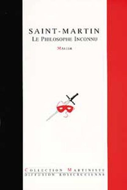 Saint-Martin - Le Philosophe Inconnu, Jacques Matter - Ebook - 9782371910362