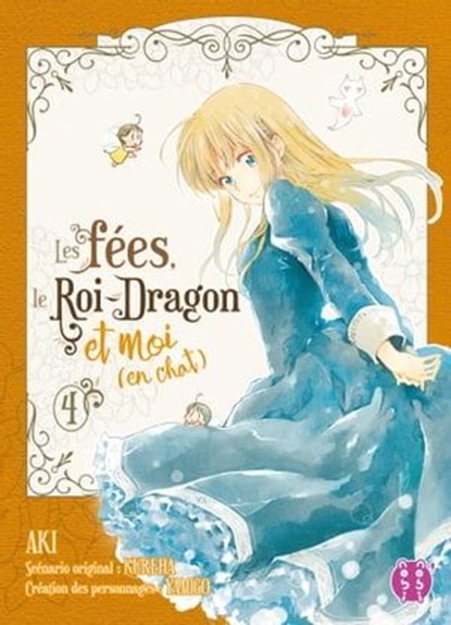 Les fées, le Roi-Dragon et moi (en chat) T04, Aki ; Kureha - Ebook - 9782373499674