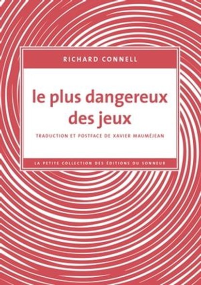 Le plus dangereux des jeux, Richard Connell - Ebook - 9782373852226
