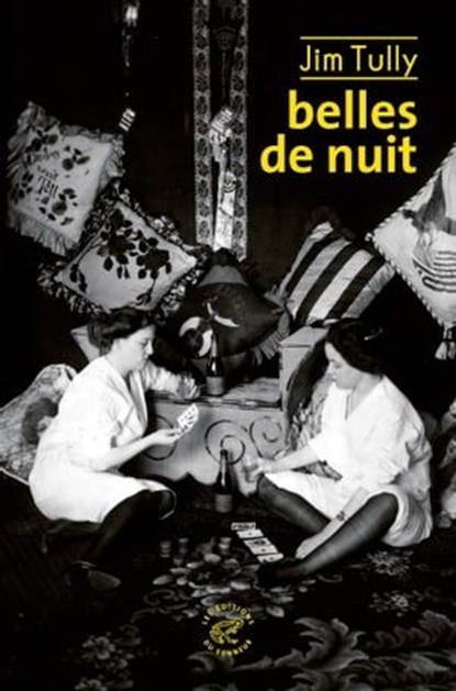 Belles de nuit, Jim Tully - Ebook - 9782373852813