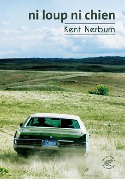 Ni loup ni chien, Kent Nerburn ; Robert Plant - Ebook - 9782373852899