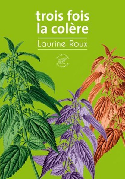 Trois fois la colère, Laurine Roux - Ebook - 9782373853285