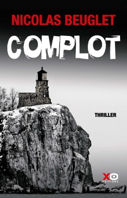 Complot, Nicolas Beuglet - Ebook - 9782374480831
