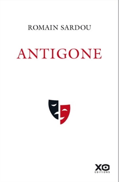 Antigone, Romain Sardou - Ebook - 9782374481937