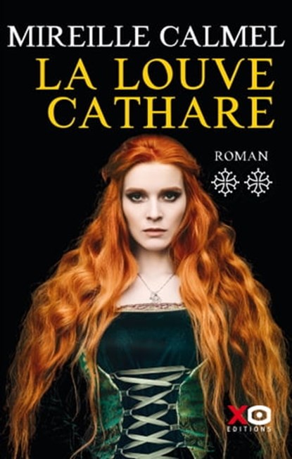 La Louve cathare - Tome 2, Mireille Calmel - Ebook - 9782374482590