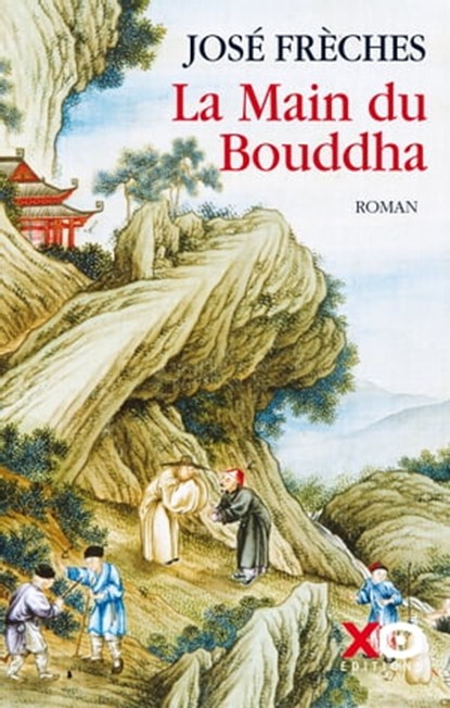 La Main du Bouddha, José Frèches - Ebook - 9782374483177