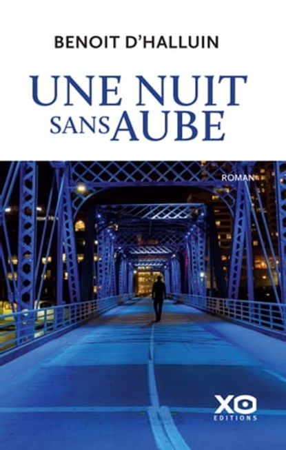 Une nuit sans aube, Benoît d' Halluin - Ebook - 9782374484198