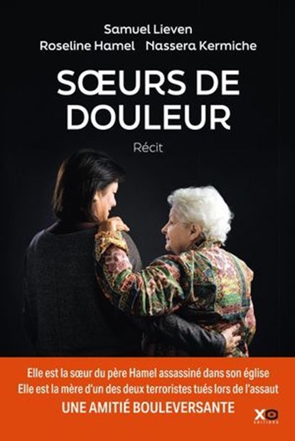 Soeurs de douleur, Samuel Lieven ; Roseline Hamel ; Nassera Kermiche - Ebook - 9782374487014