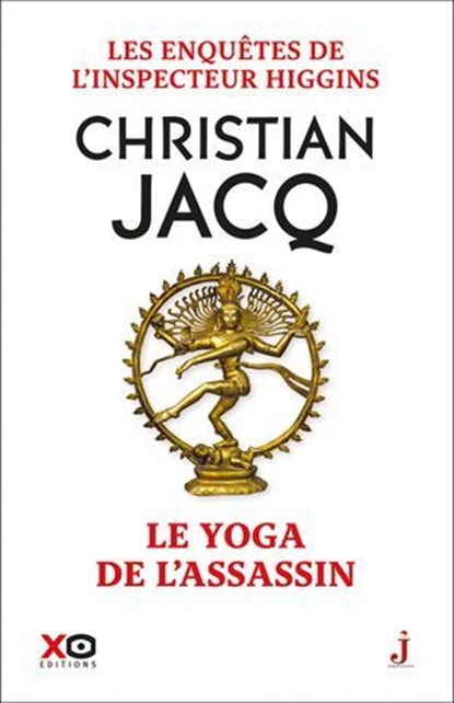 Les enquêtes de l'inspecteur Higgins - Tome 57 Le yoga de l'assassin, Christian Jacq - Ebook - 9782374489193
