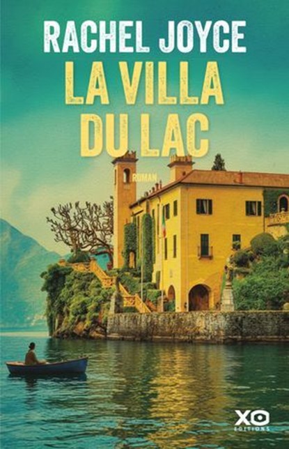 La villa du lac, Rachel Joyce - Ebook - 9782374489254