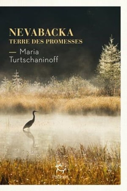Nevabacka - Terre des Promesses, Maria Turtschaninoff - Ebook - 9782375023198