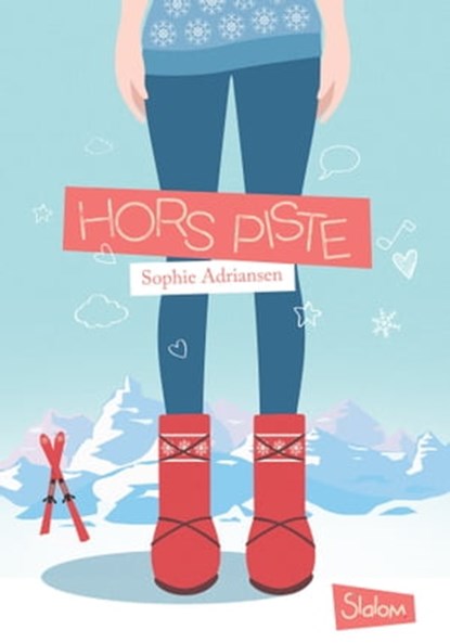 Hors piste - Lecture roman jeunesse adolescence - Dès 10 ans, Sophie Adriansen - Ebook - 9782375541296