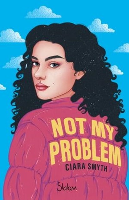Not My Problem, Ciara Smyth - Ebook - 9782375544587